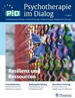 Psychotherapie im Dialog.1/2013 Resilienz und Ressourcen