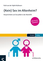 Schlütersche Verlag (Kein) Sex im Altenheim?