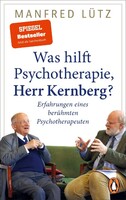 Penguin Was hilft Psychotherapie, Herr Kernberg?