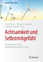 Achtsamkeit und Selbstmitgef&uuml;hl