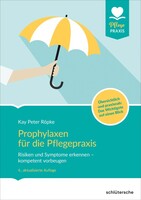 Prophylaxen für die Pflegepraxis