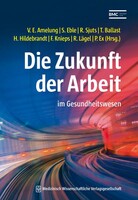 MWV Medizinisch Wiss. Ver Die Zukunft der Arbeit