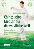 Springer-Verlag GmbH Chinesische Medizin für die westliche Welt