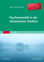 Urban & Fischer/Elsevier Psychosomatik in der Chinesischen Medizin