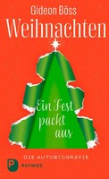 Patmos-Verlag Weihnachten - ein Fest packt aus