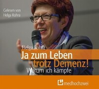 medhochzwei Verlag Ja zum Leben trotz Demenz! (CD)