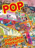 Gestalten POP: Entdecke 100 Jahre Popkultur