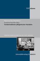 V & R Unipress GmbH Transformationen pflegerischen Handelns