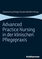 Kohlhammer W. Advanced Practice Nursing in der klinischen Pflegepraxis