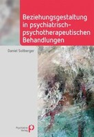 Psychiatrie-Verlag GmbH Beziehungsgestaltung in psychiatrisch-psychotherapeutischen Behandlungen