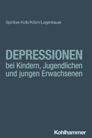 Kohlhammer W. Depressionen bei Kindern, Jugendlichen und jungen Erwachsenen