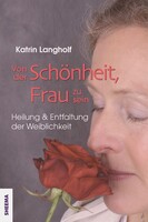 Sheema Medien Verlag Von der Schönheit, Frau zu sein