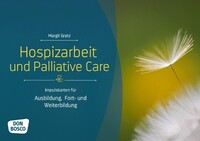 Don Bosco Medien GmbH Hospizarbeit und Palliative Care
