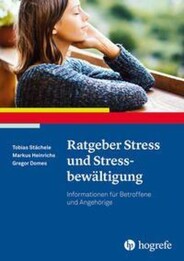 Ratgeber Stress und Stressbew&auml;ltigung