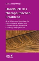 Klett-Cotta Verlag Handbuch des therapeutischen Erzählens (Leben lernen, Bd. 221)