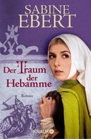Knaur Taschenbuch Der Traum der Hebamme