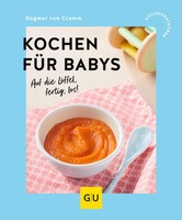 Graefe und Unzer Verlag Kochen für Babys