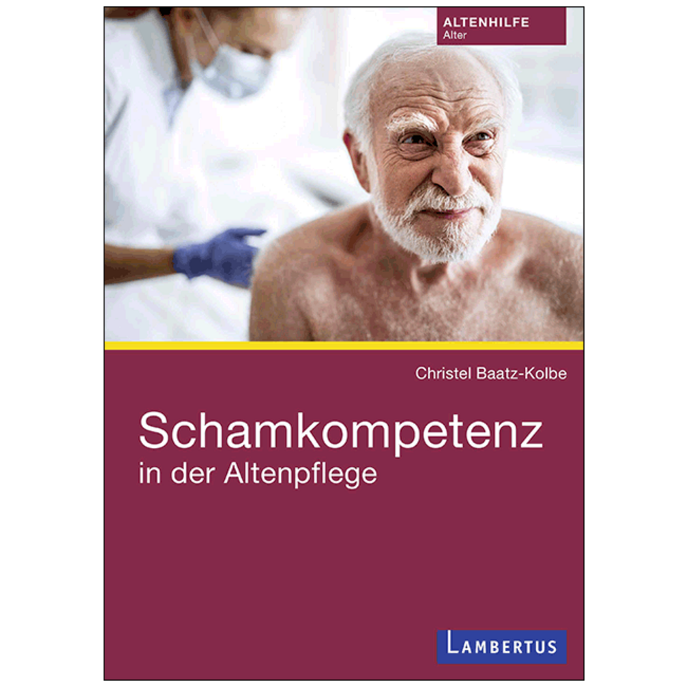 Schamkompetenz in der Altenpflege