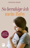 Patmos-Verlag So beruhige ich mein Baby