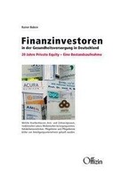 Offizin- Verlag Hannover Finanzinvestoren in der Gesundheitsversorgung in Deutschland