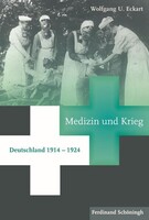 Brill I  Schoeningh Medizin, Krieg und Gesellschaft: Deutschland 1914-1924