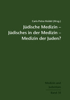 Mabuse Jüdische Medizin – Jüdisches in der Medizin – Medizin der Juden?