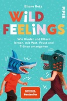 Piper Verlag GmbH Wild Feelings
