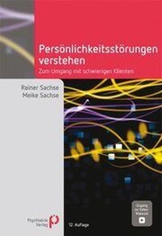 Pers&ouml;nlichkeitsst&ouml;rungen verstehen