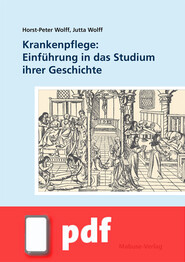 Krankenpflege: Einführung in das Studium ihrer Geschichte