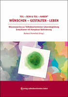 verlag selbstbestimmtes leben Teil ¬ sein & Teil ¬ haben® Wünschen – Gestalten – Leben