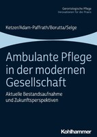 Kohlhammer W. Ambulante Pflege in der modernen Gesellschaft