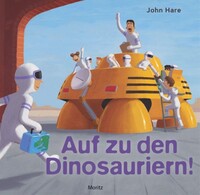 Moritz Verlag-GmbH Auf zu den Dinosauriern!