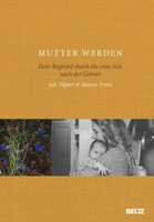 Beltz Verlagsgruppe Mutter werden