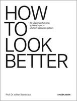 Murmann Publishers HOW TO LOOK BETTER.