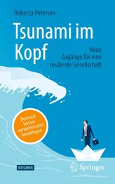 Tsunami im Kopf - Burnout besser verstehen und bew&auml;ltigen