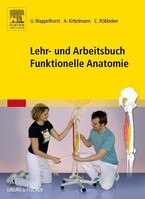 Urban & Fischer/Elsevier Lehr- und Arbeitsbuch Funktionelle Anatomie