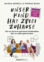 Komplett-Media GmbH Unser Kind hat zwei Zuhause