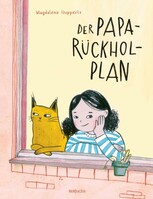 rotfuchs Der Papa-Rückhol-Plan