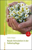 Basale Stimulation in der Palliativpflege Reinhardt Ernst Basale Stimulation in der Palliativpflege