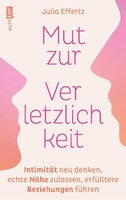 Edition Michael Fischer Mut zur Verletzlichkeit