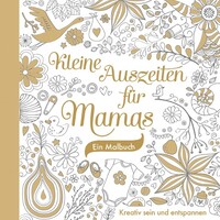 Brunnen-Verlag GmbH Kleine Auszeiten für Mamas