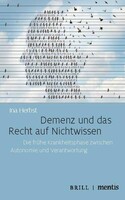 Mentis Verlag GmbH Demenz und das Recht auf Nichtwissen