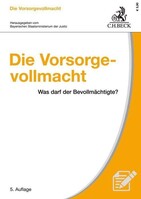 Beck C. H. Die Vorsorgevollmacht