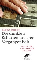 Klett-Cotta Verlag Die dunklen Schatten unserer Vergangenheit