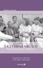 &Auml;rztinnenbuch - Pionierinnen der Medizin