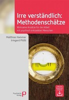 Psychiatrie-Verlag GmbH Irre Verständlich: Methodenschätze