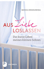 Aus Liebe loslassen