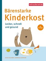 Verbraucherzentrale NRW Bärenstarke Kinderkost