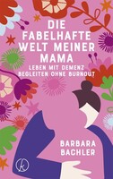 Kneipp Verlag Die fabelhafte Welt meiner Mama