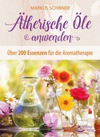 Schirner Ätherische Öle anwenden